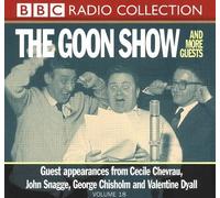 The Goon Show: Volume 18: The Goons And More Guests: Vol 18 (BBC Radio Collection): Written by Spike Milligan, 2000 Edition, Publisher: BBC Physical Audio [Audio CD]