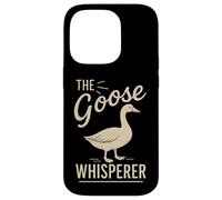 The Goose Whisperer Funny Farm Animal Pet Waterfowl Case for iPhone 14 Pro