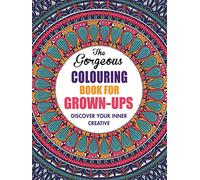 The Gorgeous Colouring Book for Grown-ups