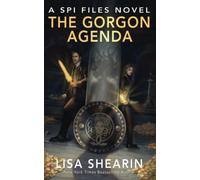 The Gorgon Agenda: A SPI Files Novel: 8