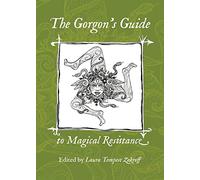 The Gorgon's Guide to Magical Resistance