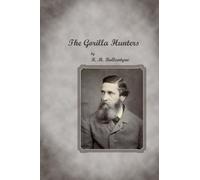 The Gorilla Hunters
