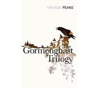 The Gormenghast Trilogy by Peake, Mervyn (April 1, 1999) Paperback