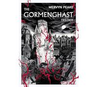 The Gormenghast Trilogy (Vintage Classics)
