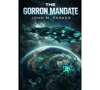 The GorRon Mandate (Custodians of Eden)