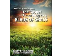 The Gospel According to a Blade of Grass