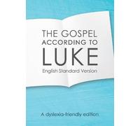 The Gospel According to Luke: English Standard Version