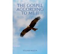 The Gospel According to Me II