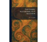 The Gospel According to S. Matthew