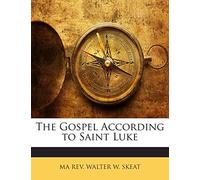 The Gospel According to Saint Luke