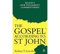 The Gospel According to St John: Black's New Testament Commentaries