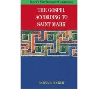 The Gospel according to St. Mark (BLACK'S NEW TESTAMENT COMMENTARY)