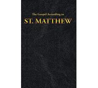 The Gospel According to ST. MATTHEW: 1 (New Testament)