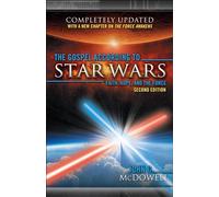 The Gospel According to Star Wars, 2nd Ed.: Faith, Hope, and the Force