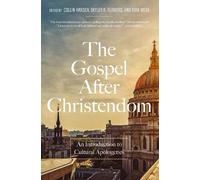 The Gospel After Christendom