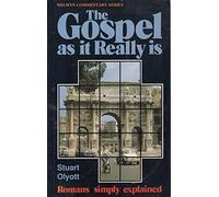 The Gospel As It Really Is - Romans (Welwyn Commentary Series)