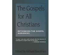 The Gospel for All Christians: Rethinking the Gospel Audiences