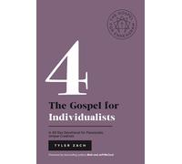 The Gospel for Individualists: A 40-Day Devotional for Passionate, Unique Creatives: (Enneagram Type 4) (Enneagram Series)
