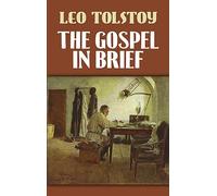 The Gospel in Brief (Eastern Philosophy and Religion)