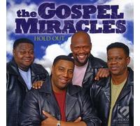 The Gospel Miracles - Hold Out