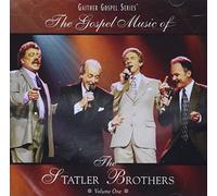 The Gospel Music of The Statler Brothers Volume One