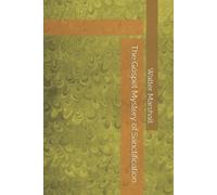 The Gospel Mystery of Sanctification