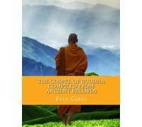 The Gospel of Buddha: Compiled from Ancient Records