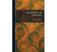 The Gospel of Healing