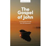 The Gospel of John Personal Study Guide: Knowing Jesus Through the I Am Statements