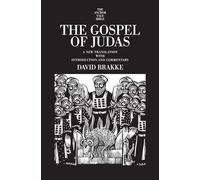 The Gospel of Judas: A New Translation with Introduction and Commentary (The Anchor Yale Bible Commentaries)