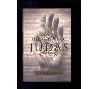 The Gospel of Judas: A Novel