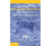 The Gospel of Luke (New Cambridge Bible Commentary)