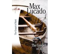 The Gospel of Mark (Life Lessons)