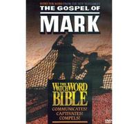 The Gospel of Mark: The Watchword Bible