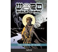 The Gospel of Mark: Word for Word Bible Comic : NIV Translation