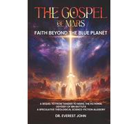 The Gospel of Mars: Faith Beyond the Blue Planet