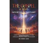 The Gospel of Mars: Faith Beyond the Blue Planet