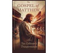 The Gospel of Matthew: 8 (Biblical Biography)