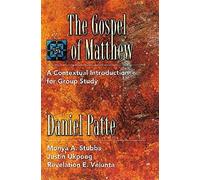 The Gospel of Matthew: A Contextual Introduction for Group Study