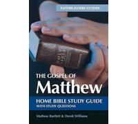 The Gospel of Matthew Bible Study Guide