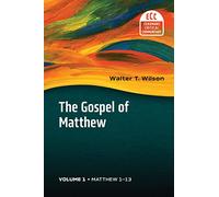 The Gospel of Matthew, Vol 1: Matthew 1-13 Volume 1 (The Eerdmans Critical Commentary (Ecc))