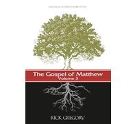 The Gospel of Matthew, Vol. 3: Exegetical Outlines for Bible Study