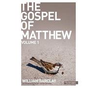 The Gospel of Matthew - volume 1 (Daily Study Bible)