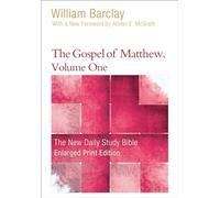 The Gospel of Matthew, Volume One: 1 (The new daily study Bible)
