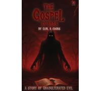 The Gospel of Silas: A Story of Unadulterated Evil