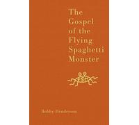 The Gospel of the Flying Spaghetti Monster