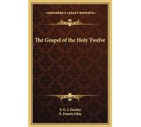 The Gospel of the Holy Twelve