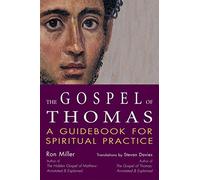 The Gospel of Thomas: A Guidebook for Spiritual Practice (SkyLight Illuminations)