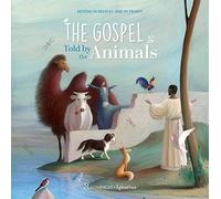 The Gospel Told by the Animals