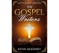 The Gospel Writers: God's Ghost Writers